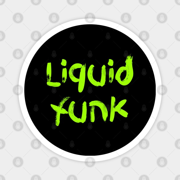 Liquid funk Magnet by Erena Samohai